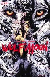 Wolf Moon (2014-) #2 - Cullen Bunn & Jeremy Haun