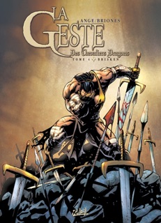 La Geste des Chevaliers Dragons T04 by Ange, Stéphane Paitreau & Philippe Briones