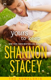 Yours To Keep - Shannon Stacey