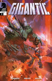 Gigantic #3 Rick Remender, Eric Nguyen & Matthew Wilson