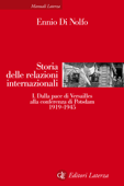 Storia delle relazioni internazionali - Ennio Di Nolfo