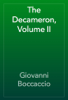 The Decameron, Volume II - Giovanni Boccaccio