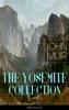 Book THE YOSEMITE COLLECTION of John Muir (Illustrated)