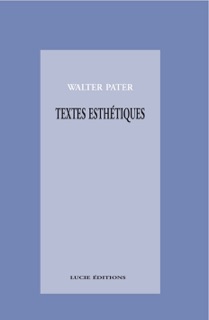 Textes esthétiques by Walter Pater