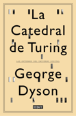 La catedral de Turing - George Dyson