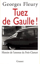 Tuez De Gaulle