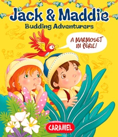 A Marmoset in Peril! - Bénédicte Carboneill & Budding Adventures