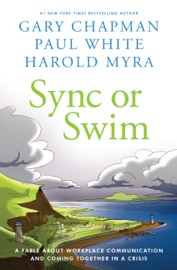 Sync or Swim - Gary Chapman, Paul White & Harold Myra