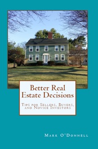 Better Real Estate DecisionsTips for Sellers, Buyers, and Novice Investors