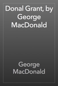 Donal Grant, by George MacDonald