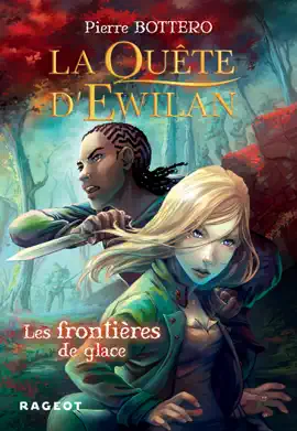 Read: La Quête d'Ewilan : Les frontières de glace - nouvelle édition Book