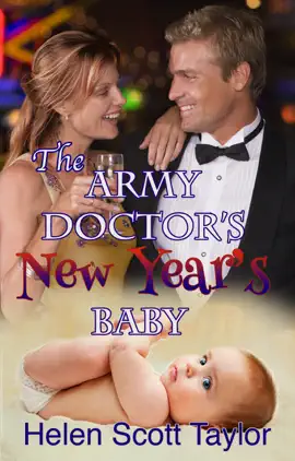 Read: Book The Army Doctor's New Year's Baby (Army Doctor's Baby #4)