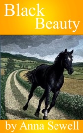 Black Beauty - Anna Sewell