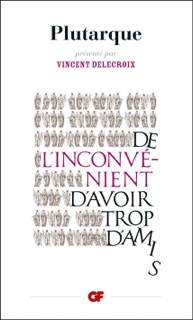 De l'inconvenient d'avoir trop d'amis by Dominique Ricard & Plutarque