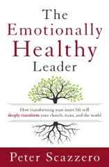 The Emotionally Healthy Leader