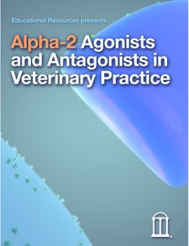 Alpha-2 Agonists and Antagonists in Veterinary Practice - Educational Resources, University of Georgia