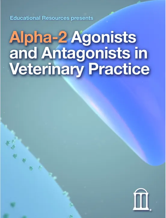 Alpha-2 Agonists and Antagonists in Veterinary Practice 