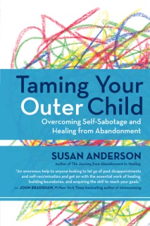 Taming Your Outer Child by Susan Anderson