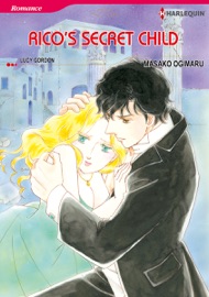 Rico's Secret Child - Masako Ogimaru & Lucy Gordon