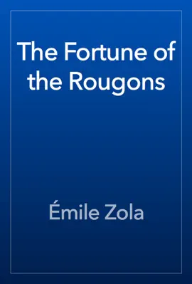 Read: The Fortune Book of the Rougons