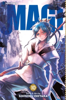 Magi: The Labyrinth of Magic, Vol. 10 by Shinobu Ohtaka