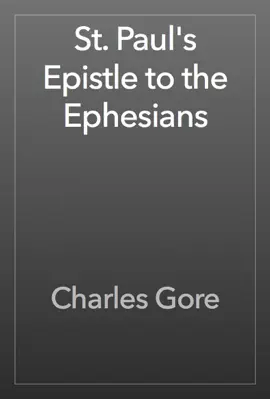Read: St. Paul's Epistle Book to the Ephesians