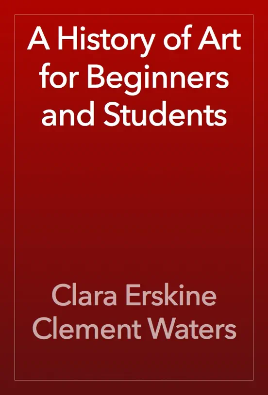 A History of Art for Beginners and Students