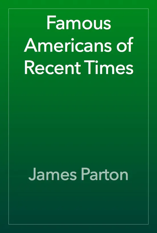 Famous Americans of Recent Times