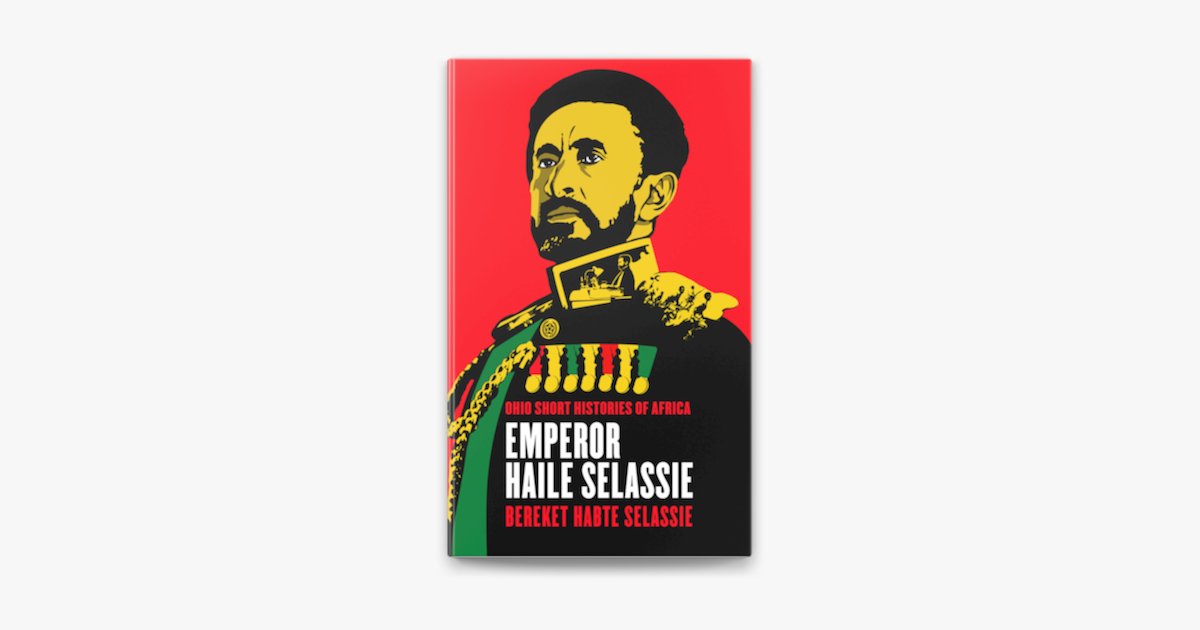 ‎Emperor Haile Selassie by Bereket Habte Selassie on Apple Books