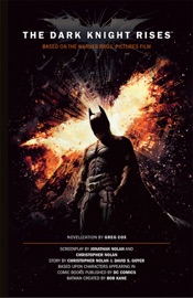 Book's Cover of The Dark Knight Rises: The Official Movie Novelization