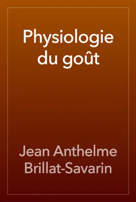 Read: Book Physiologie du goût