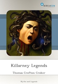Killarney Legends - Thomas Crofton Croker