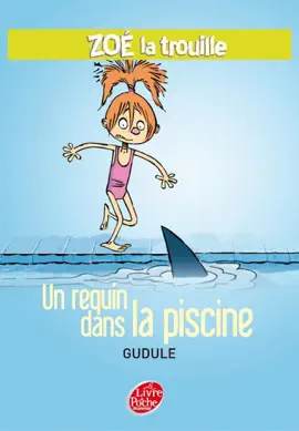 Read: Zoé la trouille 2 - Un requin Book dans la piscine