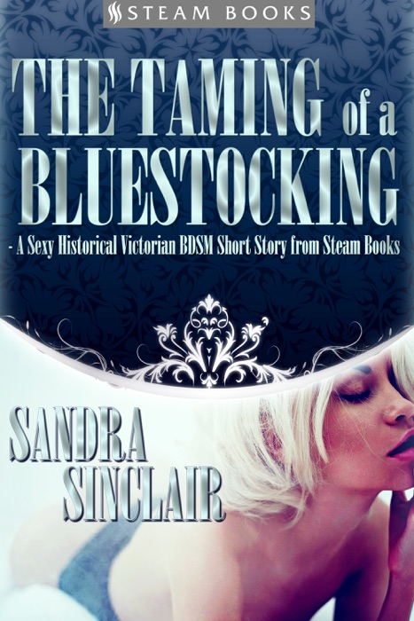 The Taming of a Bluestocking
