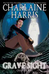 Charlaine Harris: Grave Sight Chapter 5