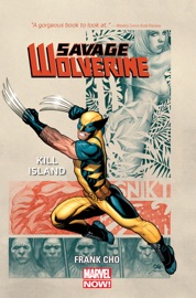 Savage Wolverine Vol. 1 - Frank Cho
