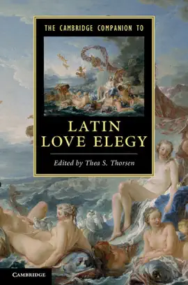 Read: The Cambridge Book Companion to Latin Love Elegy