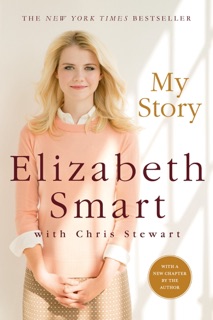 My Story by Elizabeth Smart & Chris Stewart