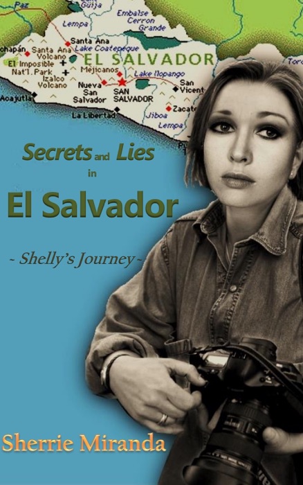 Secrets and Lies in El Salvador