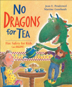 No Dragons for Tea - Jean E.Pendziwol & Martine Gourbault