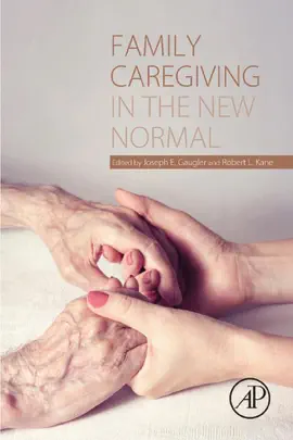 Read: Family Caregiving in the New Normal Book