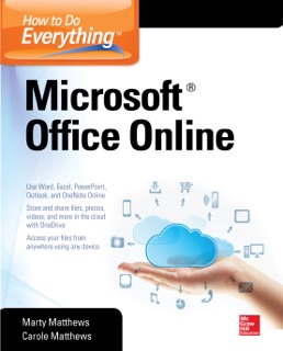 How to Do Everything: Microsoft Office Online by Carole Matthews & Marty Matthews
