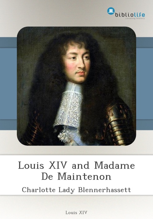 Louis XIV and Madame De Maintenon
