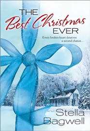 THE BEST CHRISTMAS EVER - Stella Bagwell