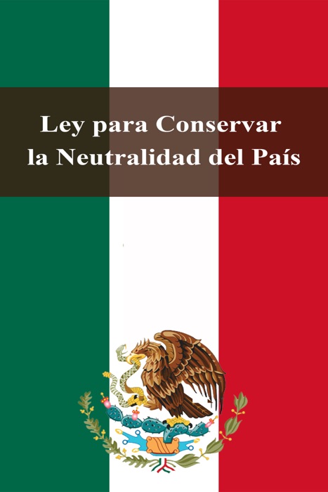 Ley para Conservar la Neutralidad del País