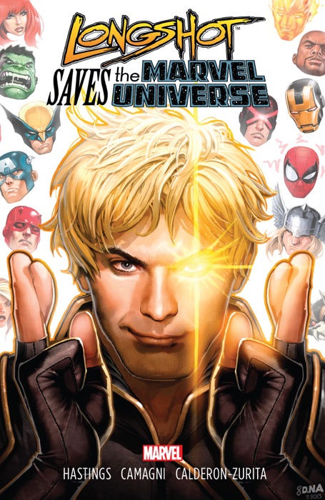 Longshot Saves the Marvel Universe