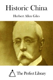 Historic China - Herbert Allen Giles