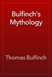 Bulfinch's Mythology