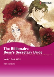 The Billionaire Boss's Secretary Bride (Harlequin Comics) - Yoko Iwasaki & Helen Brooks