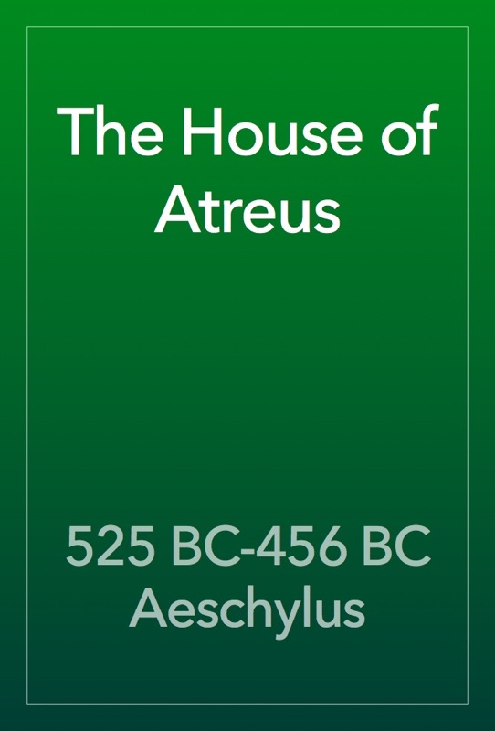 The House of Atreus